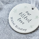 Personalised Littlest Love Ceramic Hanging Decoration