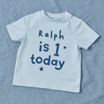 Personalised Birthday Today Blue T-Shirt 