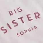 Personalised Big Sister Pink T-Shirt