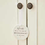 Personalised Will You Be My Bridesmaid? Simple Decoration